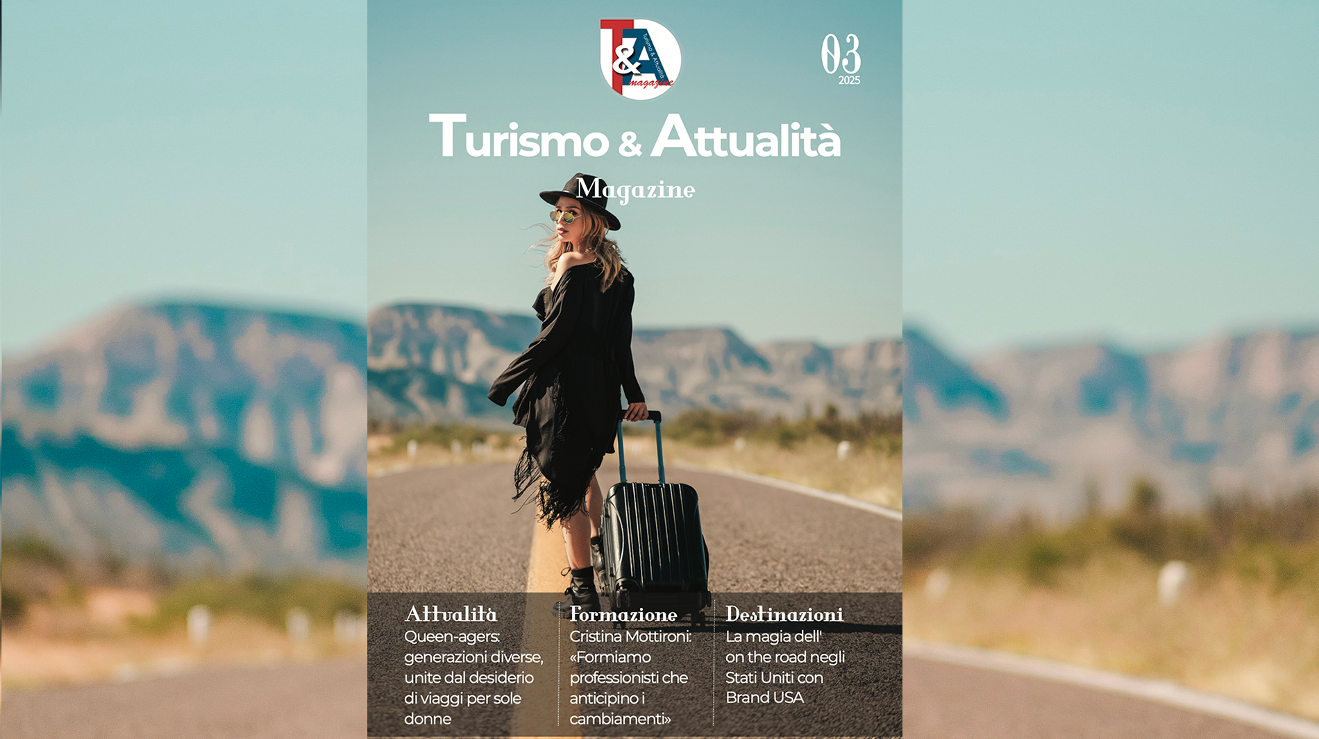 Immagine di sfondo della pagina Il nuovo numero Turismo&Attualità Magazine è online ... tutto da scoprire: tra sogni, tendenze e nuove rotte.