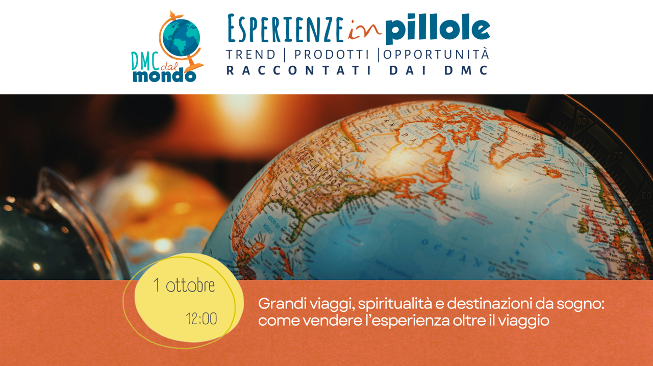 Immagine Esperienze in Pillole: grandi itinerari e destinazioni da sogno. Così i DMC trasformano il viaggio in un ricordo