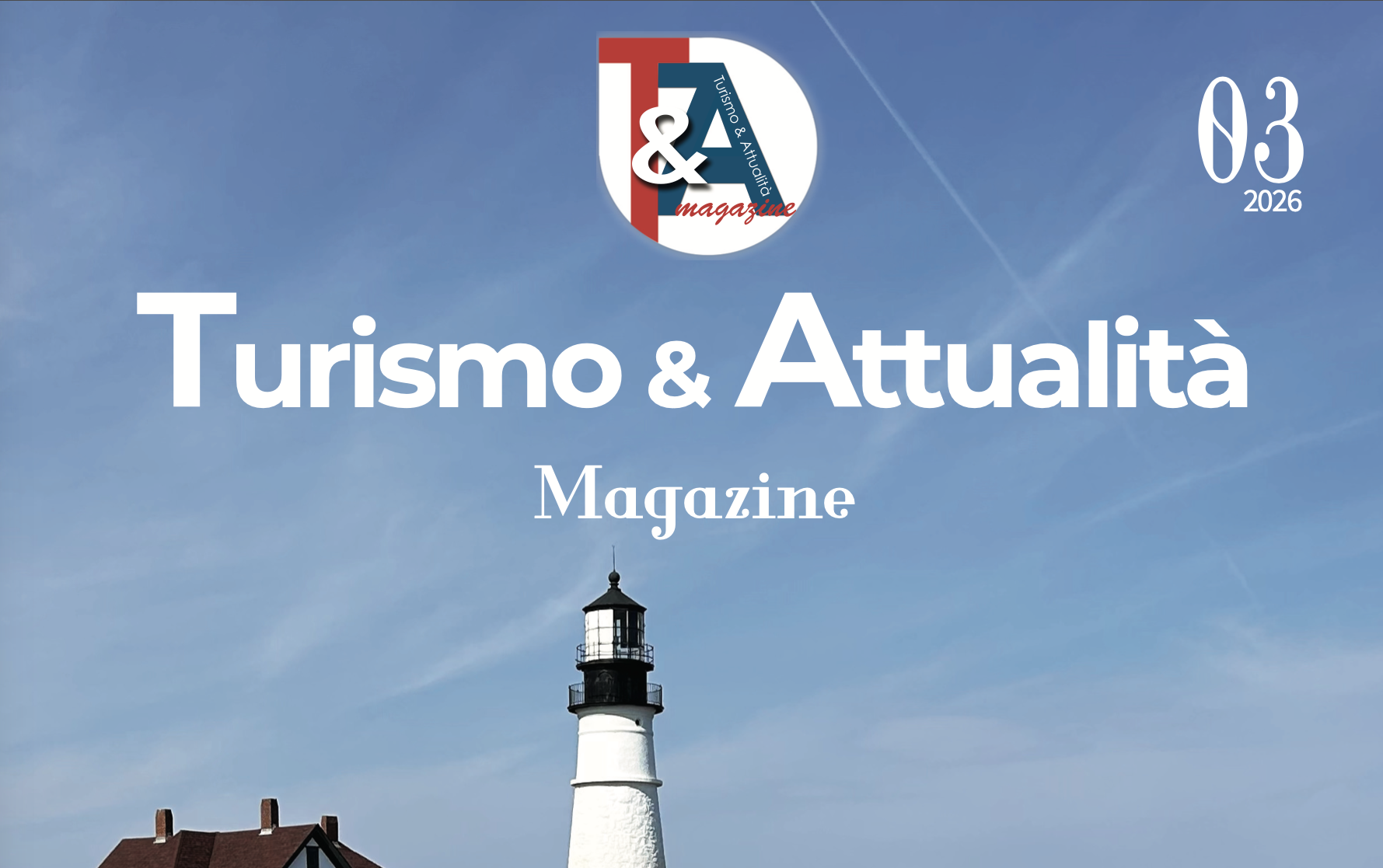 Immagine Turismo & Attualità: il nuovo numero è online tra storie, destinazioni e nuovi modi di viaggiare