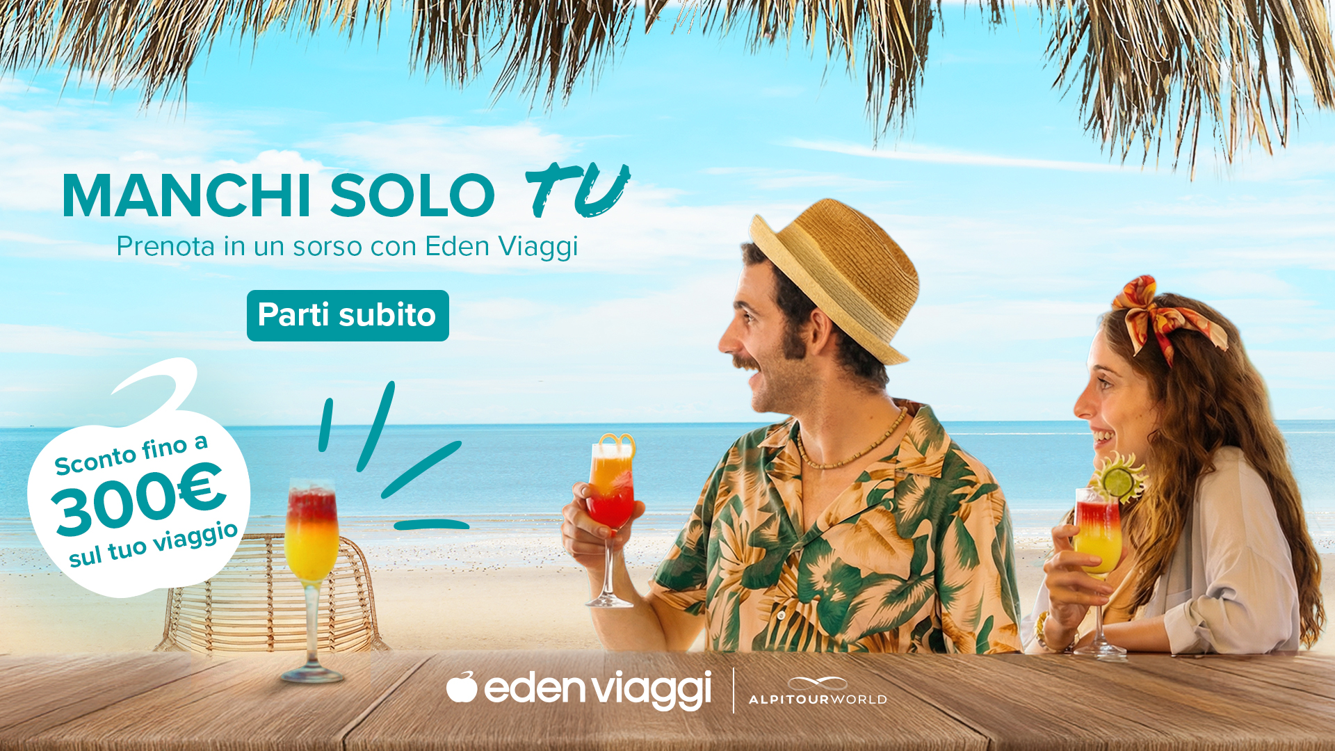 Immagine Eden Viaggi è on air con “Manchi solo tu”: vacanze senza stress e con sconto fino a 300 euro