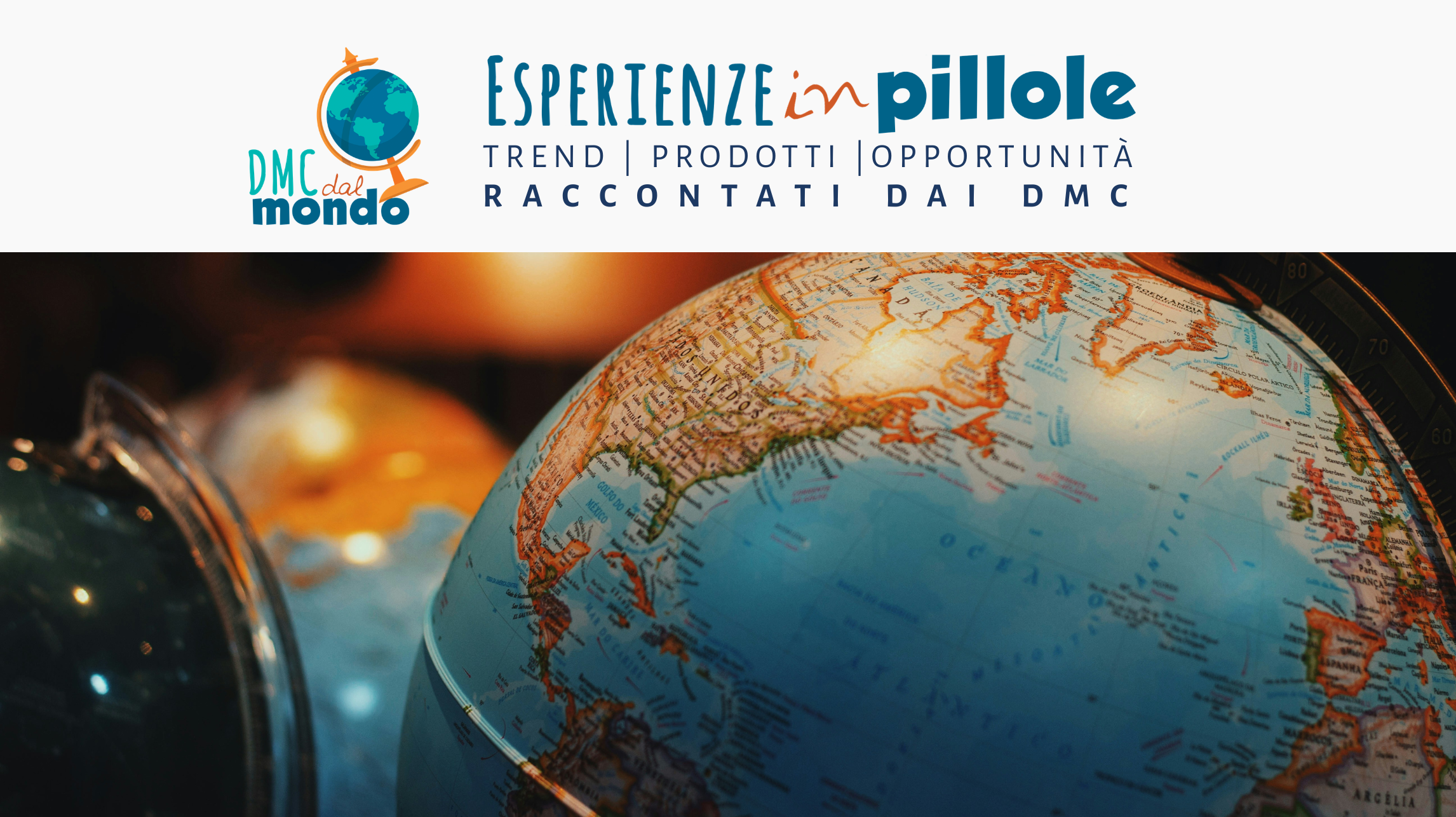 Immagine DMC dal Mondo, nuovo appuntamento con Esperienze in Pillole: il 28 luglio focus su destagionalizzazione e nuovi itinerari